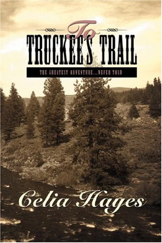 To Truckee's Trail
