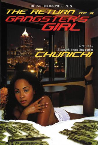 The Return Of A Gangster's Girl