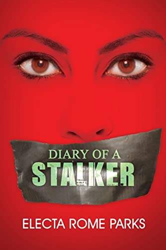 Diary Of A Stalker