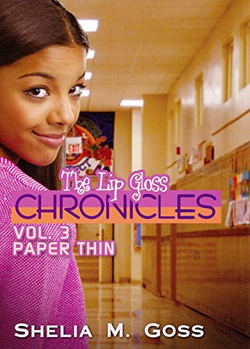 Lip Gloss Chronicles, The Vol. 3