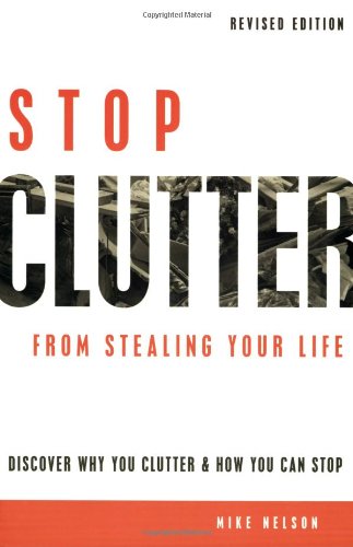 Stop Clutter from Stealing Your Life