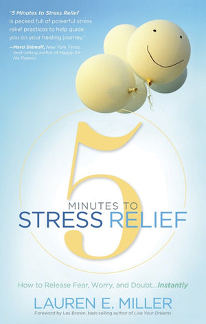 5 Minutes to Stress Relief