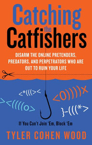 Catching the Catfishers 