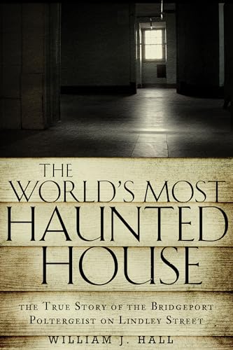 The World's Most Haunted House