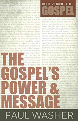 The Gospel's Power And Message, The