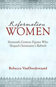 Reformation Women 
