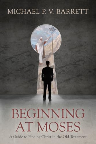 Beginning At Moses