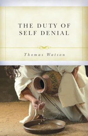 The Duty of Self-Denial and Ten Other Sermons, The