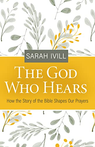 The God Who Hears, The