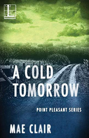 A Cold Tomorrow