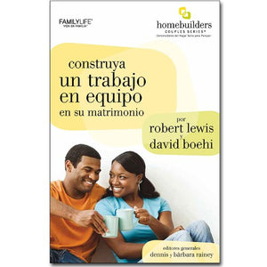 Construya Un Trabajo En Equipo En Us Matrimonio The HomeBuilders Couples SeriesR The HomeBuilders Couples SeriesR 