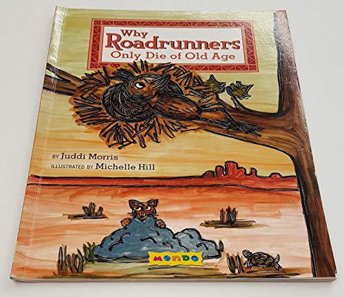 Why Roadrunners Only Die of Old Age