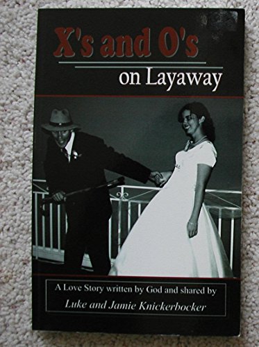 X's and O's on Layaway