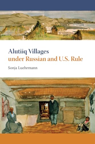 Alutiiq Villages under Russian and U.S. Rule