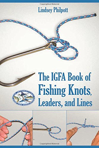 Complete Book of Fishing Knots, Lines, and Leaders