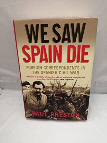 We Saw Spain Die