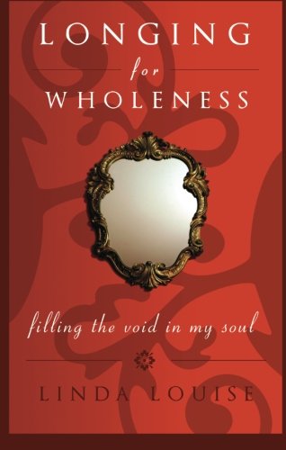 Longing for Wholeness
