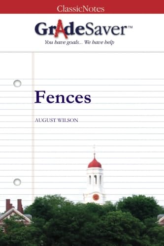 GradeSaver(TM) ClassicNotes: Fences