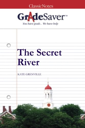 GradeSaver (TM) ClassicNotes: The Secret River
