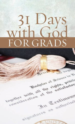31 Days with God for Grads