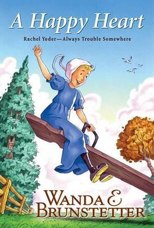 Rachel Yoder: A Happy Heart