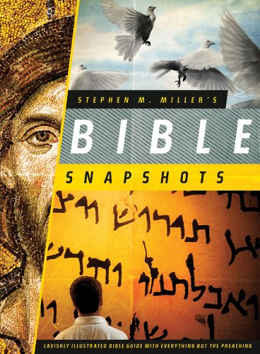 Stephen M. Miller's Bible Snapshots