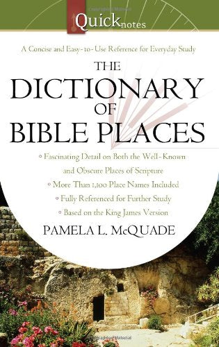 The Dictionary of Bible Places