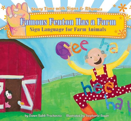 Famous Fenton Has a Farm Sign Language for Farm Animals Story Time with Signs  Rhymes