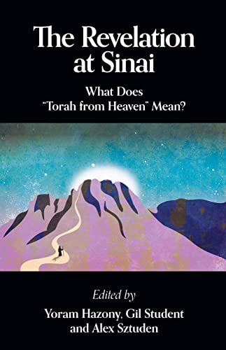 The Revelation at Sinai What Does Torah from Heaven Mean