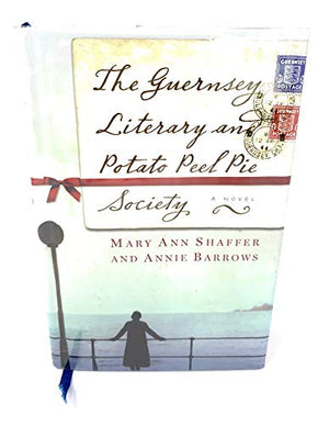 The Guernsey Literary and Potato Peel Pie Society