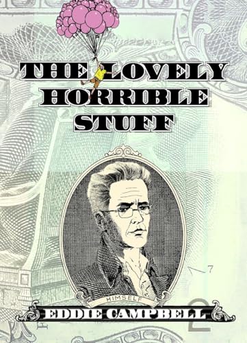 The Lovely Horrible Stuff