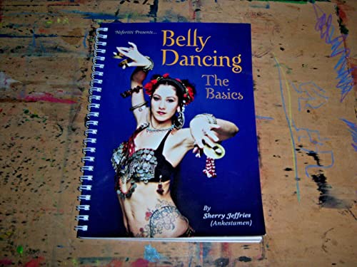 Nefertiti Presents...Belly Dancing the Basics
