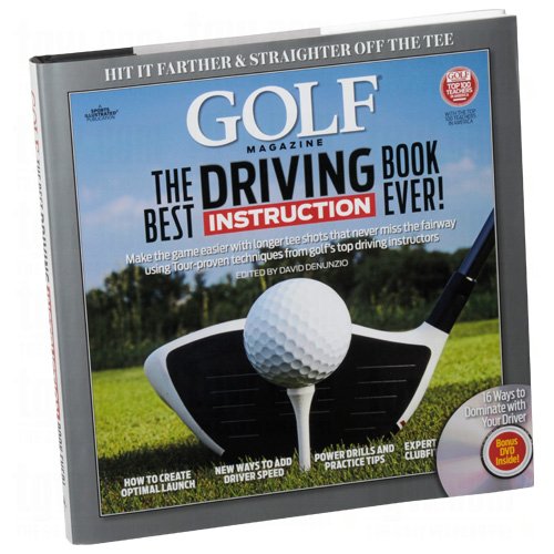 Golf Magazine the Best Driving Instruction Book Ever!