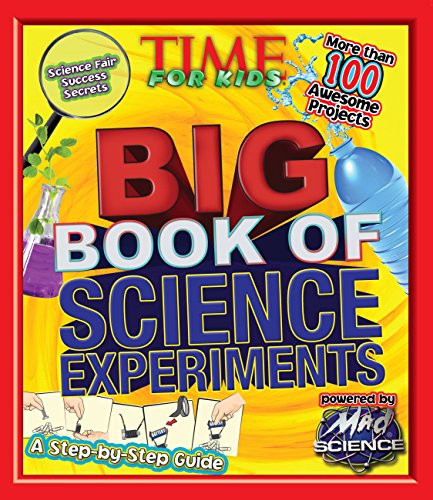 Time for Kids Big Book of Science Experiments