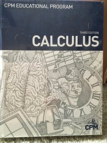 CALCULUS, THIRD EDITION CPM EDUCATIONAL PROGRAM