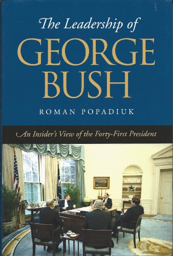 The Leadership of George Bush