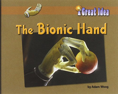 The Bionic Hand
