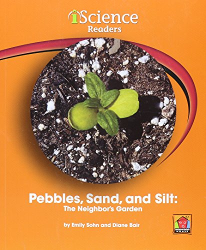 Pebbles, Sand, and Silt