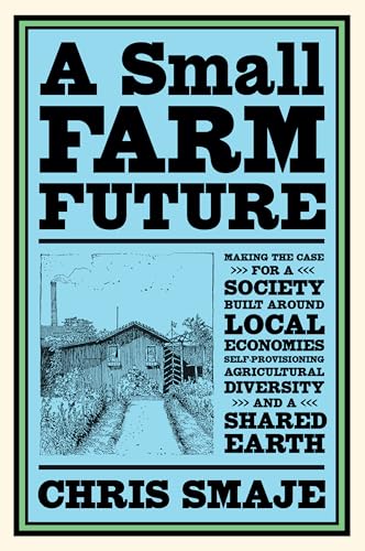 A Small Farm Future