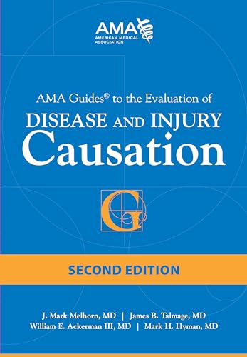 AMA Guides to Disease and Injury Causation