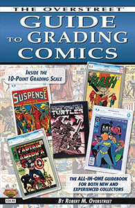 The Overstreet Guide To Grading Comics - 2016 Edition 