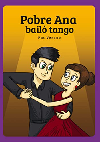 Pobre Ana bailo tango-2021 Edition, full color illustrations