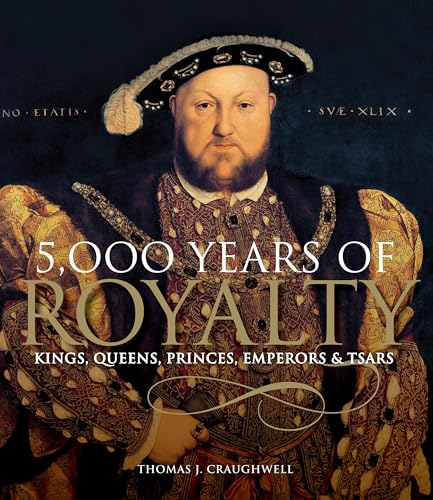 5,000 Years of Royalty