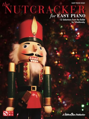 The Nutcracker for Easy Piano