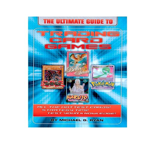 The Ultimate Guide to Trading Card Games