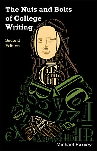 The Nuts and Bolts of College Writing