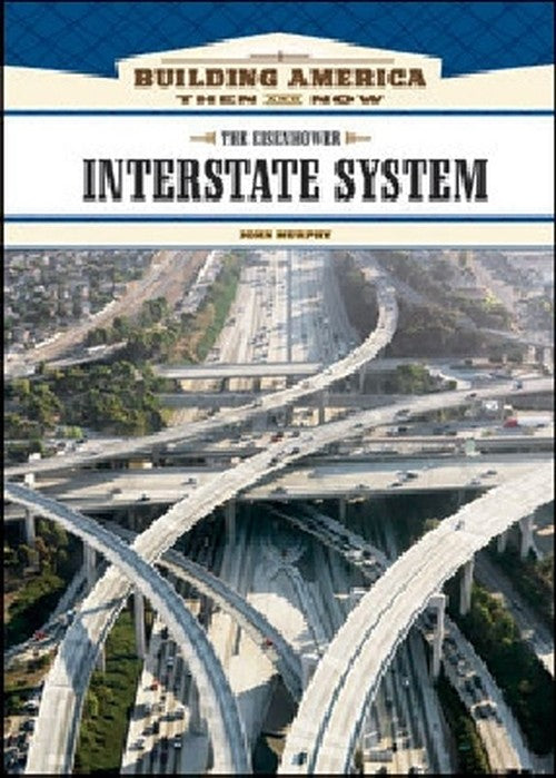 The Eisenhower Interstate System