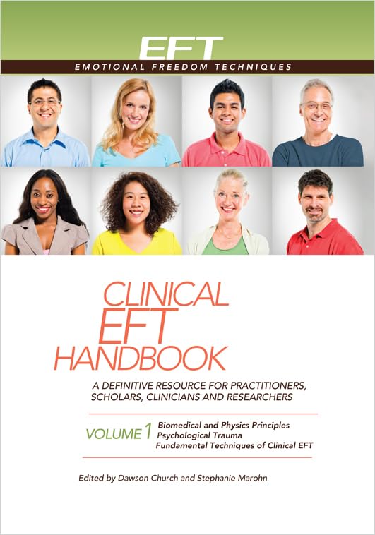 Clinical EFT Handbook Volume 1