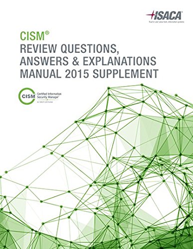 CISM Review Questions Answers  Explanations Manual  Supplement