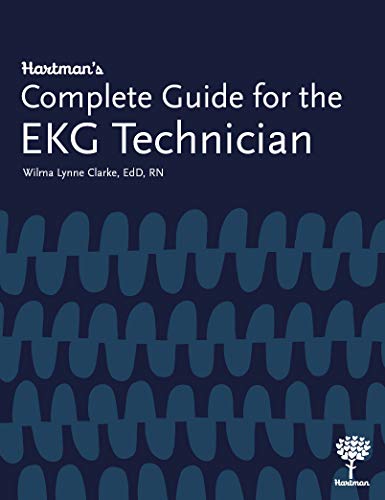 Hartman's Complete Guide for the EKG Technician